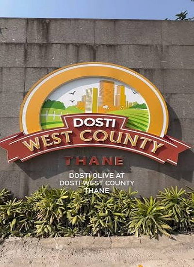 Dosti West County at Balkum, Thane West - Luxury Residential Tower - View 2